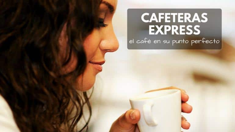 Las mejores CAFETERAS EXPRESS para comprar【GUÍA