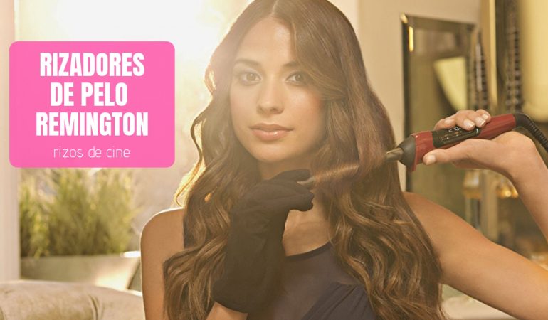 Guia para comprar los mejores rizadores de pelo Remington en 2020