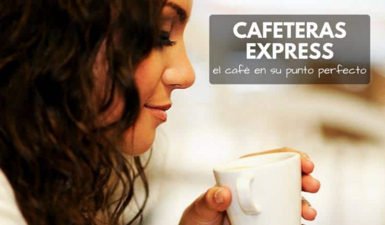 Cafeteras express: ¿Cuál comprar?