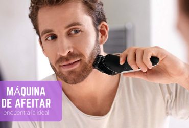 Máquina de afeitar: Guía para comprar la mejor de 2020