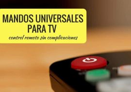 Guía para comprar el mejor mando universal para TV en 2020