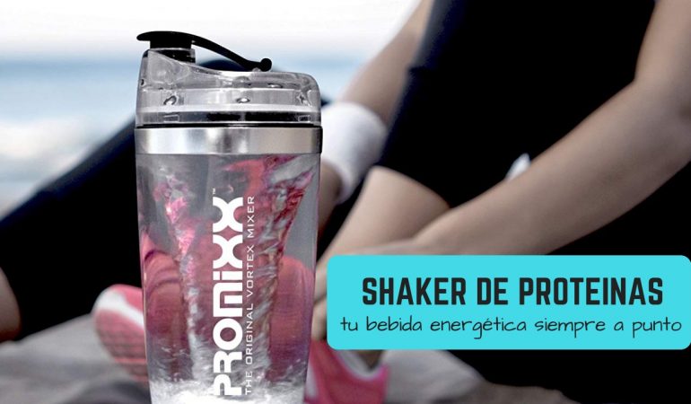 Los mejores shaker de proteinas para comprar en 2020